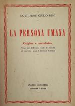 La Persona Umana. Origine E Metafisica