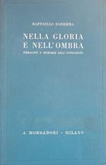 Nella Gloria E Nell'Ombra. Immagini E Memorie Dell'Ottocento