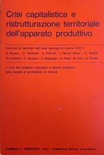 Crisi Capitalistica E Ristrutturazione Territoriale Dell'Apparato Produttivo