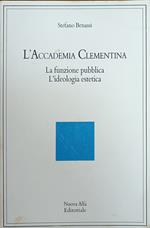 L' Accademia Clementina. La Funzione Pubblica, L' Ideologia Estetica