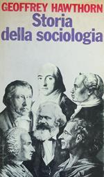 Storia Della Sociologia. Dall'Illuminismo Alla Disillusione