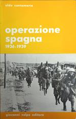 Operazione Spagna 1936 - 1939