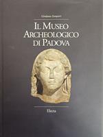 Il Museo Archeologico Di Padova