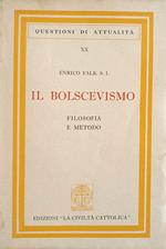 Il Bolscevismo. Filosofia E Metodo