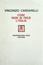 Così Non Si Fece L'Italia