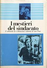 I Mestieri Del Sindacato. Il Dibattito Di 