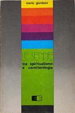 Le Senne. Tra Spiritualismo E Caratterologia