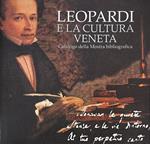 Leopardi E La Cultura Veneta. Catalogo Della Mostra Bibliografica