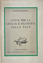 Lotta Per La Civiltà E Filosofia Della Pace