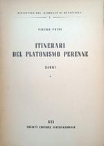 Itinerari Del Platonismo Perenne. Saggi