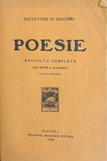 Poesie. Raccolta Completa Con Note E Glossario