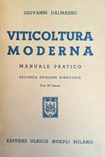 Viticoltura Moderna. Manuale Pratico