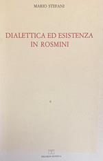 Dialettica Ed Esistenza In Rosmini