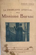 La Strabiliante Avventura Della Missione Barsac