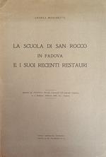 La Scuola Di San Rocco In Padova E I Suoi Recenti Restauri