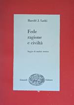 Fede Ragione E Civilta'. Saggio Di Analisi Storica