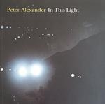 Peter Alexander. In This Light