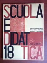 Scuola e didattica Anno VIII n° 18 15 Giugno 1963 E13803