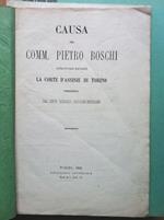 Causa del Comm. Pietro Boschi Corte d'Assisie Torino 1862 - E14384