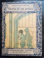 Storia di un amico illustrato da Arturo Bonfanti - Vallardi Editore 1927