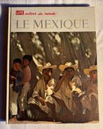 Le Mexique (LIFE autour du monde)