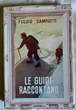 Le guide raccontano