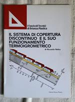 I Fascicoli Tecnici di Brianza Plastica. Il sistema di copertura discontinuo e il suo funzionamento termoigrometrico