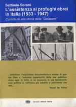 L' Assistenza Ai Profughi Ebrei In Italia 1933-1947