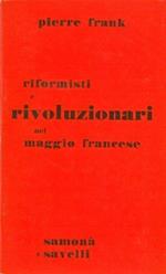 Riformisti E Rivoluzionari Nel Maggio Francese