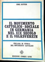 Il Movimento Cattolico Sociale In Germania Nel Xix Secolo E Il Volksverein