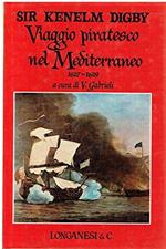 Viaggio piratesco nel mediterraneo. 1627-1629