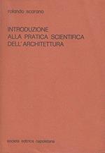 Introduzione Alla Pratica Scientifica Dell'Architettura