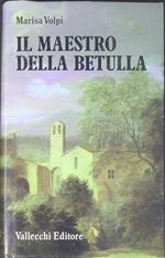 Il Maestro Della Betulla