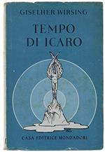 Tempo di Icaro : leggi e limiti del nostro secolo