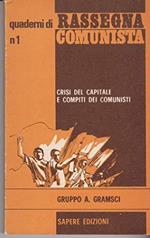 Crisi Del Capitale e Compiti Dei Comunisti