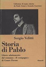 Storia Di Pablo. Libero Adattamento Dal Romanzo 