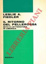 Il ritorno del pellerossa. Mito e letteratura in America