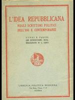 L' idea repubblicana negli scrittori politici dell'800 e contemporanei