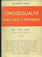 Omosessualita' Maschile E Femminile. Male, Cause, Rimedi