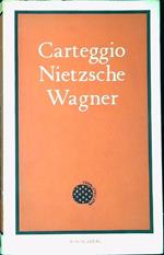 Carteggio Nietzsche Wagner