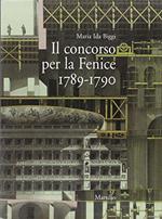 Il concorso per La Fenice (1789-1790)