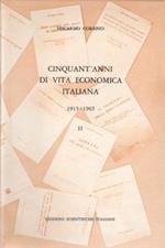 Cinquant'anni di vita economica italiana 1915-1965