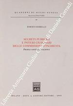 Segreti pubblici e poteri giudiziari delle commissioni d'inchiesta. Profili costituzionalistici