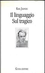 Il linguaggio. Sul tragico