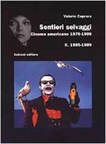 Sentieri selvaggi. Cinema americano 1979-1999: 2