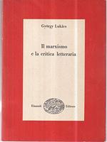 Il marxismo e la critica letteraria