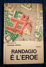 Randagio e' l'eroe