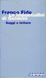 Le inquietudini di Goldoni. Saggi e letture