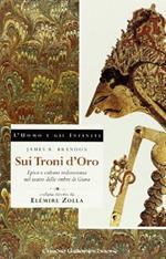 Sui Troni d'Oro. Epica e cultura indonesiana nel teatro delle ombre di Giava