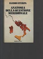 Sterpa E. - ANATOMIA DELLA QUESTIONE MERIDIONALE